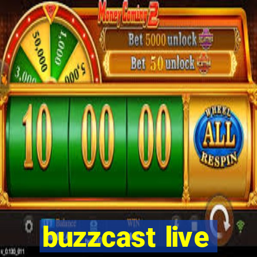 buzzcast live